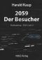 [Oumuamua 01] • 2059 - Der Besucher